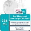CERAVE GEL MOUSSANT ANTI-IMPERFECTIONS | PEAU GRASSE À TENDANCE ACNÉIQUE | 236ML